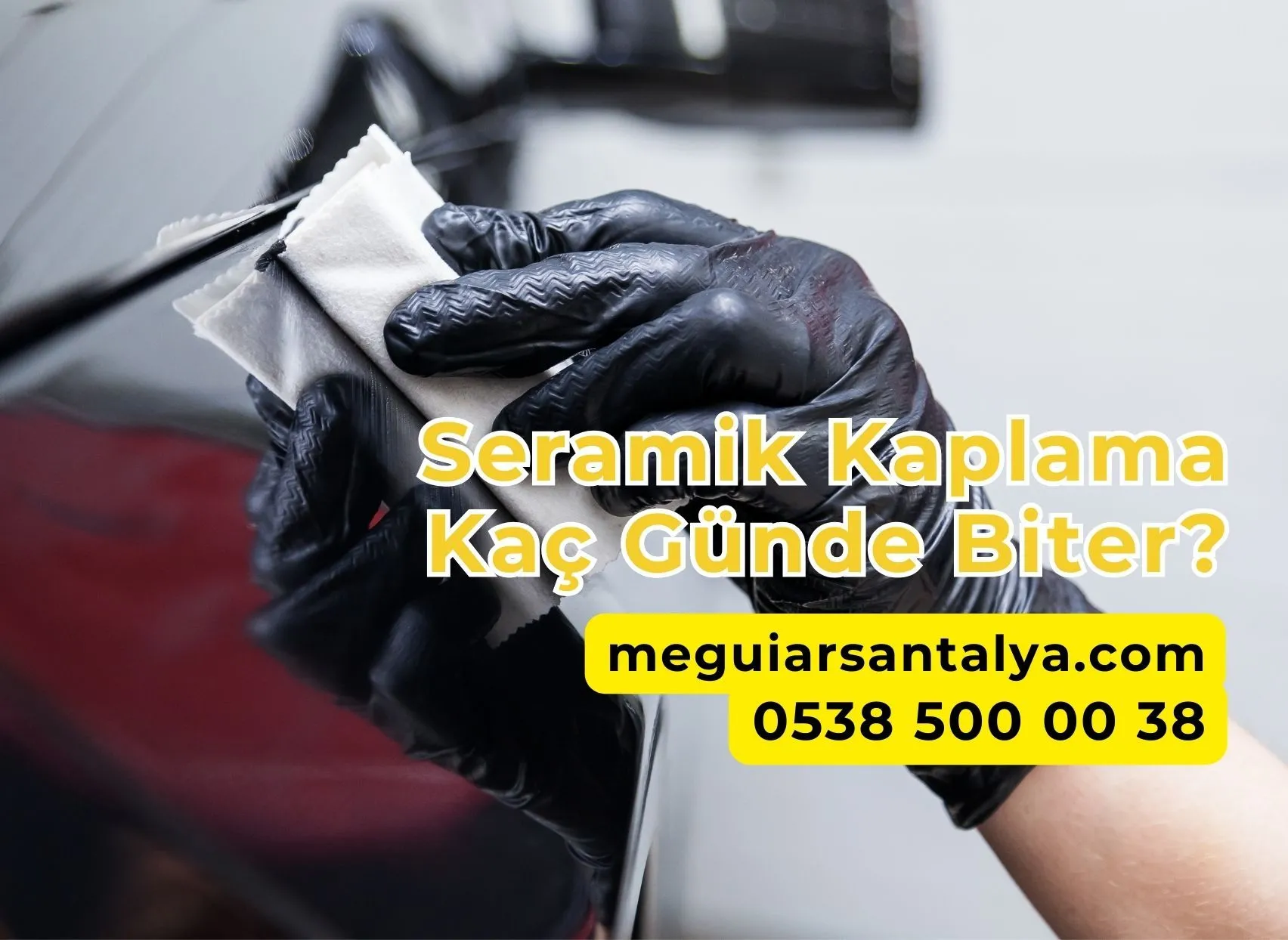 Seramik Kaplama Kaç Günde Biter?